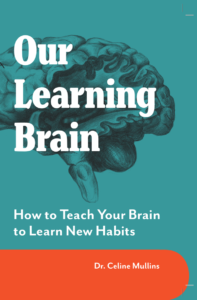 Our Learning Brain
